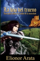 La hija del trueno: los cinco reinos y el señor de la oscuridad 1481285874 Book Cover