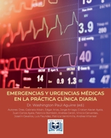 Emergencias y urgencias médicas en la práctica clínica diaria (Spanish Edition) 9942878785 Book Cover