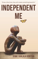 Independent Me B0DNQVHCRW Book Cover