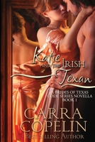 Katie And The Irish Texan: The McTiernans 1500351008 Book Cover