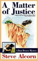 A Matter of Justice 1478309911 Book Cover