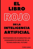 Inteligencia Artificial en 59 minutos (Spanish Edition) B0CJL27Z7X Book Cover