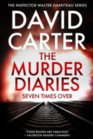 The Murder Diaries: Seven Times Over B098JH79B7 Book Cover