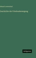Geschichte Der Friedensbewegung 3846011029 Book Cover