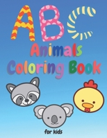 ABC Animals Coloring Book: For Kids Relaxation Ages 3-5, Alphabet, Stress Relieving B08XL9QYCF Book Cover