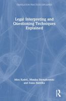 Legal Interpreting and Questioning Techniques Explained 1032294434 Book Cover