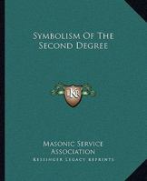 Symbolism Of The Second Degree 1417952881 Book Cover