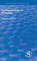 The Physical Basis of Personality 1138568627 Book Cover