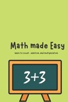 Learning to Count with Addition and Multiplication: Learning Math B0BJQ61XN1 Book Cover