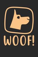Trainingsbuch Hundeerziehung: Planen, üben und umsetzen mit diesem Traingstagebuch I Führe Protokoll zu deinem Hundetraining I 6x9 Format I Motiv: Woof! 1096178834 Book Cover