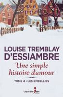 UNE SIMPLE HISTOIRE D'AMOUR V 04 LES EMBELLIES 2897584424 Book Cover