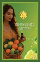 Etericna ulja CITRUSA: Mali vodic za osveženje, energiju i dobro raspoloženje (Latin Edition) 3950561846 Book Cover