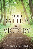 From Battles to Victory: Standing Strong in Your Call 1662873069 Book Cover