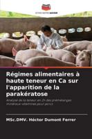 Régimes alimentaires à haute teneur en Ca sur l'apparition de la parakératose 6209383122 Book Cover