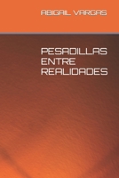 PESADILLAS ENTRE REALIDADES B0CGGFPS2C Book Cover