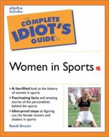 The Complete Idiot's Guide to Women in Sports 0130899402 Book Cover