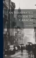 An Illustrated Guide To Caracas 1022552406 Book Cover