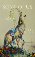 Some of Us May Live 1552455300 Book Cover