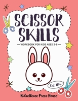 Scissor Skills Workbook for Kids Ages 3-6: A Fun Cutting Practice Activity Book for Preschoolers, Prekindergarten and Toddlers. 33 Pages of Fun Easter B08VVKV2DX Book Cover