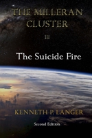 The Milleran Cluster: The Suicide Fire 0976411997 Book Cover