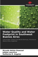 Water Quality and Water Footprint in Southwest Buenos Aires 6206451755 Book Cover