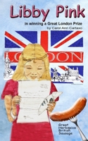 Libby Pink in Winning a Great London Prize: Great Herbsice British Sausage 046450810X Book Cover