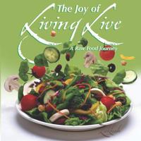The Joy of Living Live 0970113471 Book Cover