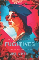 Fugitives (Castaways #2) 1985210177 Book Cover
