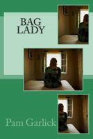 Bag Lady 1497425077 Book Cover