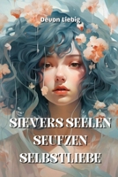 Sievers Seelen Seufzen Selbstliebe B0CRSMBWKX Book Cover