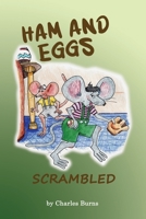 Ham and Eggs Scrambled 1951985192 Book Cover