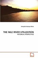 The Nile River Utilization 363933180X Book Cover