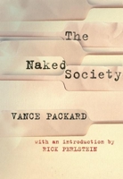 The Naked Society 0679500669 Book Cover