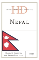 Historical Dictionary of Nepal 1442277696 Book Cover