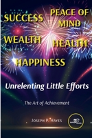 Unrelenting Little Efforts B09X515NX4 Book Cover
