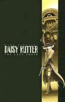 Daisy Kutter: The Last Train 0975419323 Book Cover