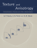 Texture and Anisotropy 052179420X Book Cover