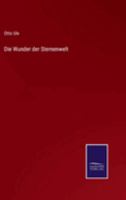 Die Wunder Der Sternenwelt 3864447143 Book Cover