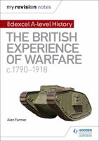 British Experience Of Warfare c1790-1918 151041813X Book Cover