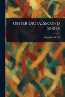 Obiter Dicta, Second Series 1023158876 Book Cover