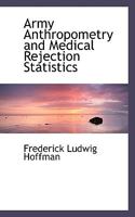 Army Anthropometry and Medical Rejection Statistics B0BQN8DNFC Book Cover