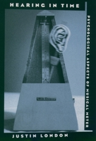 Hearing in Time: Psychological Aspects of Musical Meter 0199744378 Book Cover