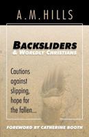 Backsliders and Worldly Christians 0880194235 Book Cover