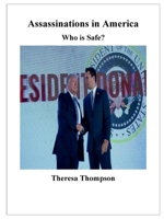 Assassinations in America - Who is Safe? B0FR5XZPST Book Cover
