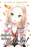 Boarding School Juliet, Vol. 11 1632369052 Book Cover