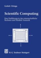 Scientific Computing: Eine Einfuhrung in Das Wissenschaftliche Rechnen Und Parallele Numerik 3519029693 Book Cover