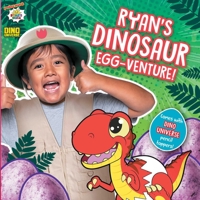 Ryan's Dinosaur Egg-venture! 1534482008 Book Cover