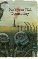 Don't Open Till Doomsday 0986170771 Book Cover