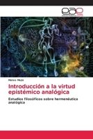 Introducción a la virtud epistémico analógica 6137357759 Book Cover