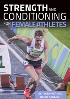 Strength and Conditioning for Female Athletes 1785004093 Book Cover